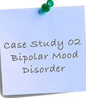 Case%20Study%2002%20%20Bipolar%20Mood%20Disorder.png