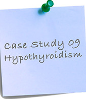 Case%20Study%2009%20Hypothyroidism.png